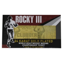 Rocky III Clubber Lang Fight Ticket: 24K Gold Plated Limited Edition Collectible (Pop Culture Accessories) -MERCHANDISE Sales 19a0da71 6339 431e b787 db7d12cdee92